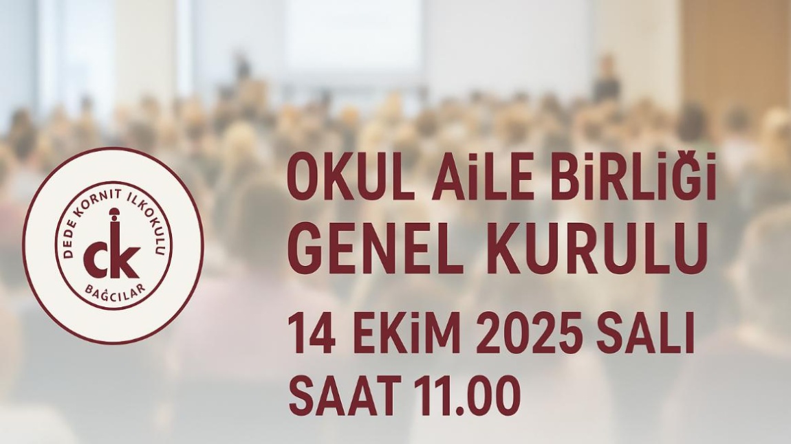DEDE KORKUT İLKOKULU GENEL KURULU